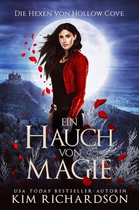 Kim Richardson   Ein Hauch von Magie   Die Hexen von Hollow Cove 17 jpg