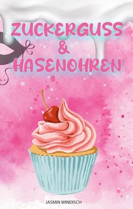 Jasmin Windisch   Zuckerguss   Hasenohren jpg