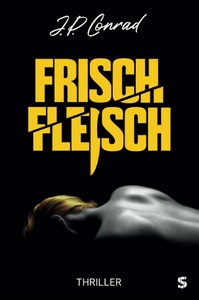 J P  Conrad   Frischfleisch jpg