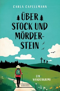 Carla Capellmann   Über Stock und Mörderstein   Ein Wanderkrimi jpg