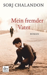 Sorj Chalandon   Mein fremder Vater jpg