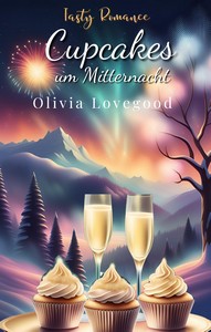 Olivia Lovegood   Cupcakes um Mitternacht   Tasty Romance 3 jpg