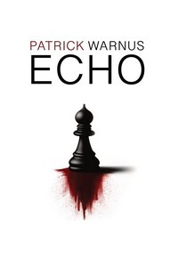 Patrick Warnus   Echo   Black Serie 2 jpg