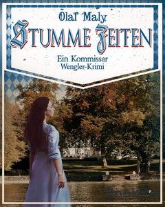 Olaf Maly   Stumme Zeiten   Kommissar Wengler 10 jpg