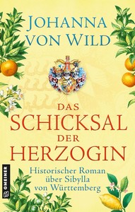 Johanna von Wild   Das Schicksal der Herzogin jpg