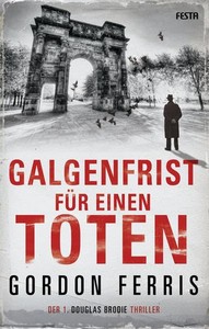 Gordon Ferris   Galgenfrist für einen Toten jpg