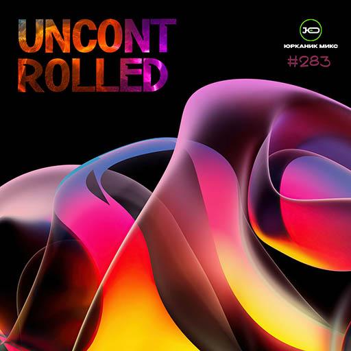CD283  Uncontrolled  mixed by yrkanik  2026 jpg