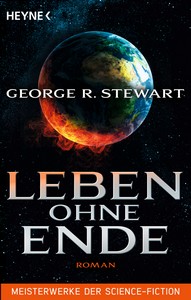 George R Stewart   Leben ohne Ende jpg