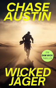 Chase Austin   Wicked Jäger   Sam Wick 6 jpg