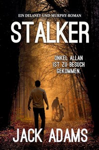 Jack Adams   Stalker   Delaney and Murphy 2 jpg