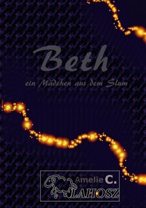 Amelie C  Vlahosz   Beth   ein Mädchen aus dem Slum jpg