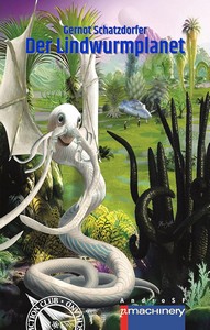 Gernot Schatzdorfer   Der Lindwurmplanet jpg