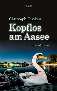 Christoph Güsken   Kopflos am Aasee   Ex Hauptkommissar Niklas De Jong 5 jpg