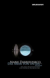 Marie Darrieussecq   Das Meer von unten jpg
