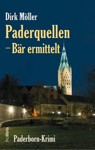 Dirk Möller   Paderquellen   Bär ermittelt   Paderborn Krimi jpg