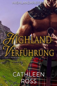 Cathleen Ross   Highland Verführung   Highlandkrieger 1 jpg