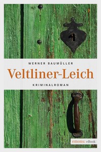 Werner Baumüller   Veltliner Leich   Hemma Thoms erster Fall jpg