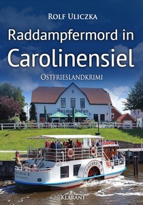 Rolf Uliczka   Raddampfermord in Carolinensiel   Linnig   Jürgens 17 jpg