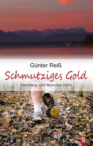Günter Reiß   Schmutziges Gold  Starnberger See Krimis 2 jpg