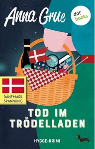 Anna Grue   Tod im Trödelladen   Die Hygge Morde 1 jpg
