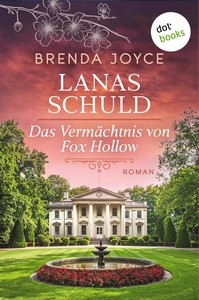 Brenda Joyce   Lanas Schuld   Das Vermächtnis von Fox Hollow jpg