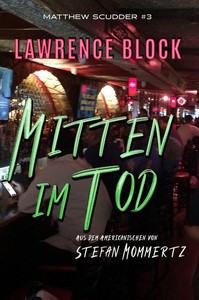 Lawrence Block   Mitten im Tod   Matthew Scudder 3 jpg