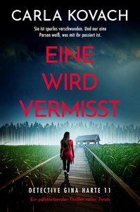 Carla Kovach   Eine wird vermisst   Detective Gina Harte 11 jpg