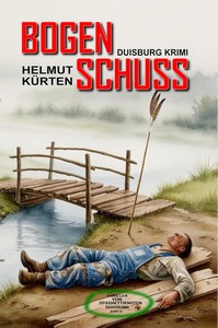 Helmut Kürten   Bogenschuss   Duisburg Krimi 13 jpg