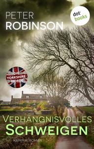 Peter Robinson   Verhängnisvolles Schweigen   Die Yorkshire Morde 4 jpg