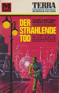 Clark Darlton   Robert Artner   Der strahlende Tod jpg