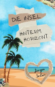 Jürgen Sester   Die Insel hinterm Horizont   Santa Catarina 2 jpg