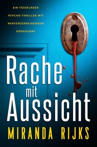 Miranda Rijks   Rache mit Aussicht jpg