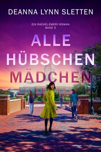 Deanna Lynn Sletten   Alle hübschen Mädchen   Rachel Emery 3 jpg