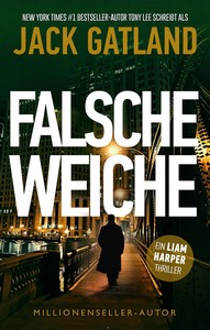 Jack Gatland   Falsche Weiche   Liam Harper 3 jpg