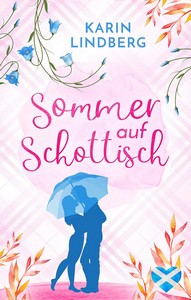Karin Lindberg   Sommer auf Schottisch   Liebe am Loch Ness 1 jpg