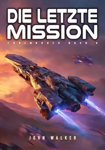 John Walker   Die letzte Mission   Ehrenkodex 4 jpg