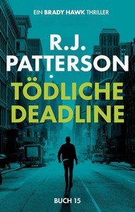 R J  Patterson   Tödliche Deadline   Brady Hawk 15 jpg