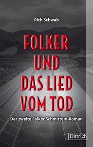 Rich Schwab   Folker und das Lied vom Tod   Der zweite Folker Schmittem Roman jpg