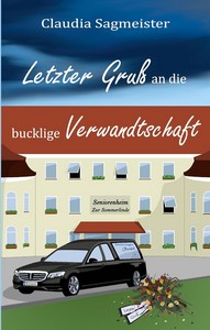 Claudia Sagmeister   Letzter Gruß an die bucklige Verwandtschaft   Meisinger 5 jpg