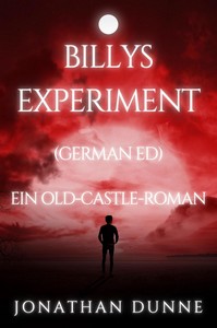 Jonathan Dunne   Billys Experiment   Die Chroniken von Old Castle 2 jpg