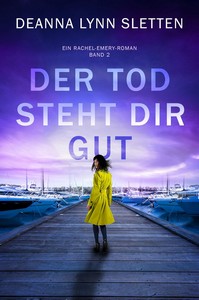Deanna Lynn Sletten   Der Tod steht Dir gut   Rachel Emery 2 jpg