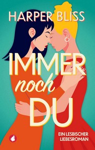 Harper Bliss   Immer noch du   Ein lesbischer Liebesroman jpg