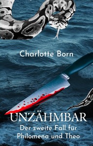 Charlotte Born   Unzähmbar   Philomena und Theo ermitteln 2 jpg