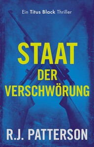 R J  Patterson   Staat der Verschwörung   Titus Black 8 jpg