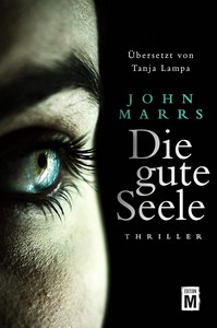 John Marrs   Die gute Seele jpg