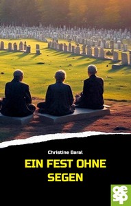 Christine Baral   Ein Fest ohne Segen jpg