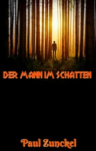 Paul Zunckel   Der Mann im Schatten jpg
