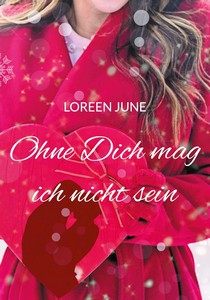 Loreen June   Ohne Dich mag ich nicht sein jpg