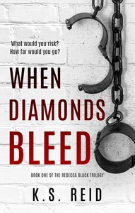 K S  Reid   When Diamonds Bleed   Wenn Diamanten bluten   Rebecca Black 1 jpg
