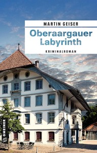 Martin Geiser   Oberaargauer Labyrinth   Urspeter Hugi und Stefania Russo ermitteln 2 jpg